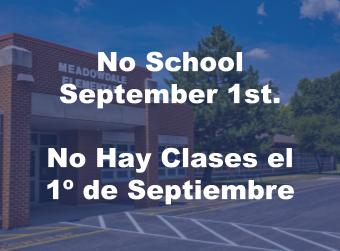 No School 9/1 - No Hay Clases
